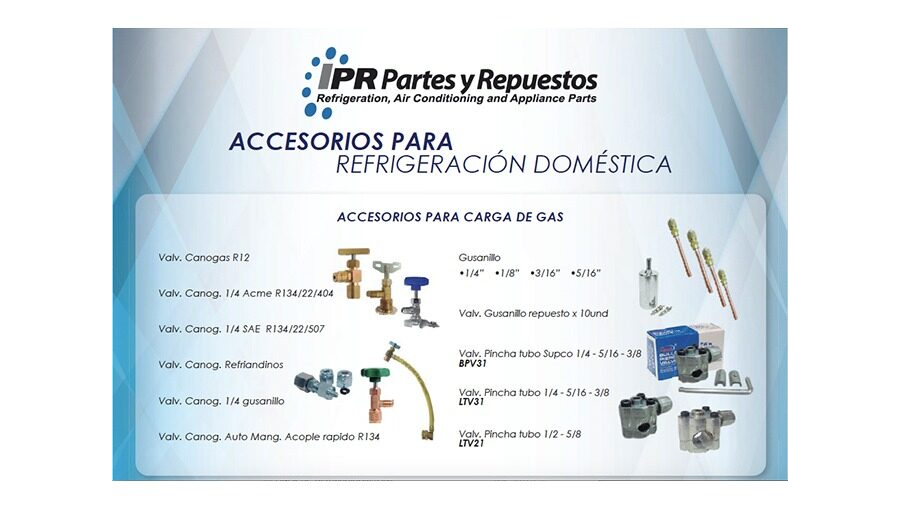 LÍNEA DE ACCESORIOS PARA REFRIGERACIÓN DOMESTICA